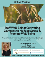 Staff Well-Being: Cultivating Calmness to Manage Stress & Promote Well-Being - 25LCAU29 (Facilitator Fiona Forman)
